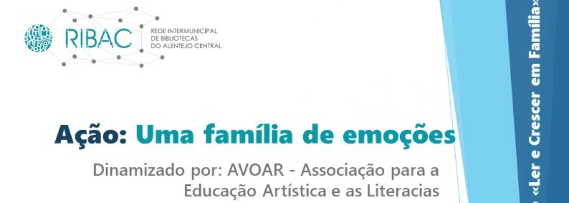 Ação “Uma família de emoções” | 03 julho | 16h00 | Jardim Municipal de Redondo