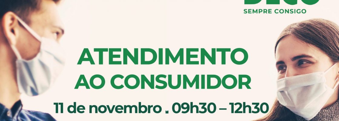 DECO – Atendimento ao Consumidor | 11 de novembro | Redondo