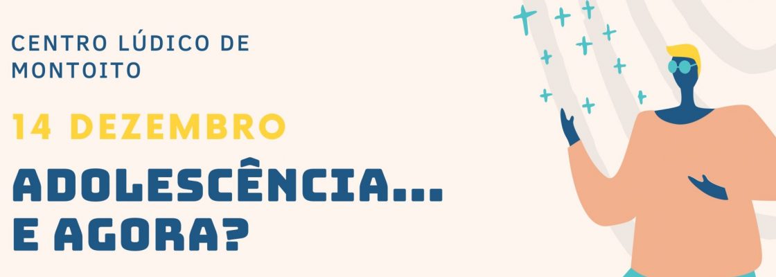 CLDS-4G MOVERedondo – Sessão de Capacitação sobre Parentalidade | 14 de dezembro | Centro L�...