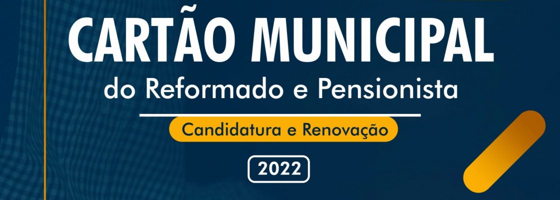 Atendimento do Cartão Municipal do Reformado e Pensionista – Santa Susana