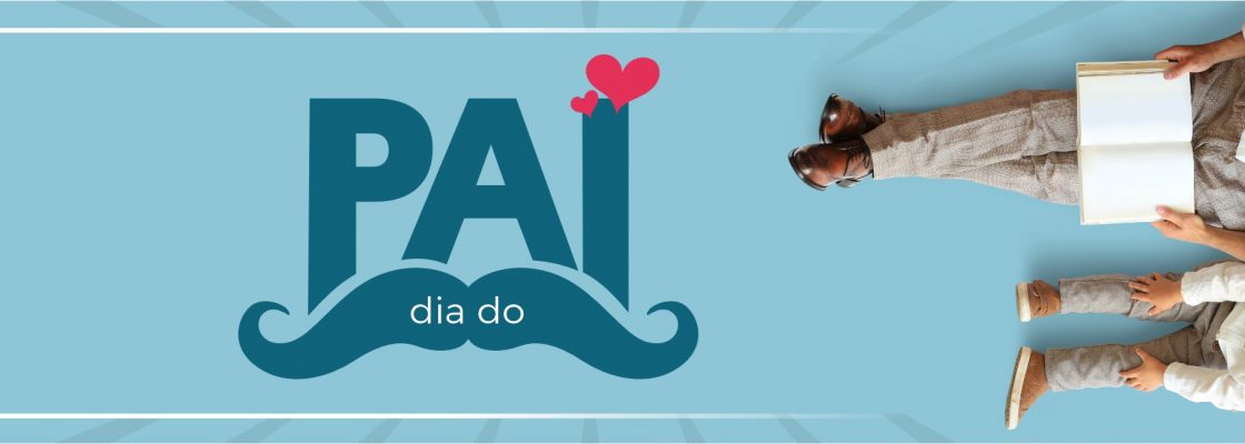 Dia do Pai | 18 de março | 15h00 | Biblioteca/ Centro Lúdico de Montoito |