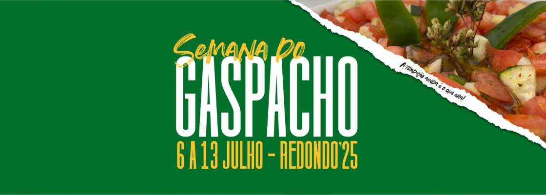 Semana do Gaspacho | de 06 a 13 de julho | Concelho de Redondo